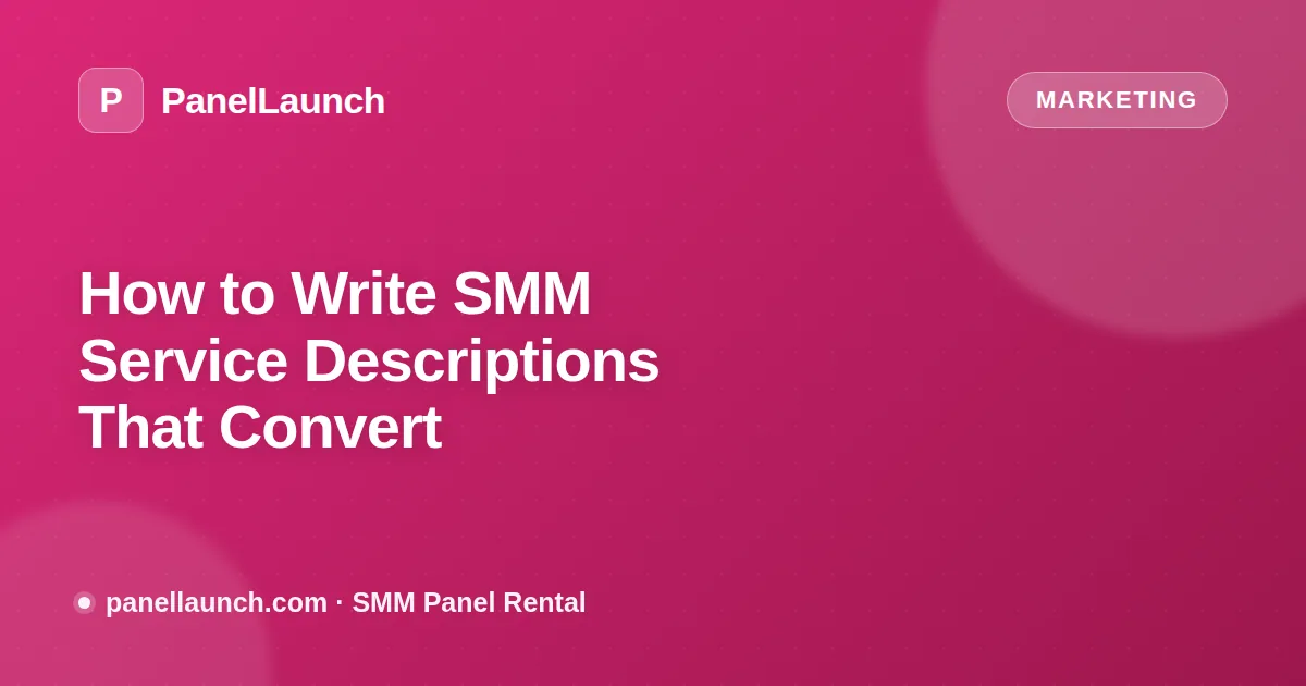 How to Write SMM Service Descriptions That Convert